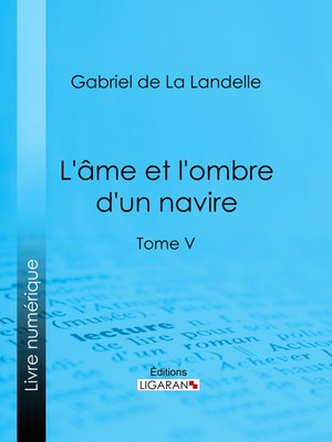 cover image of L'Ame et l'ombre d'un navire, Tome V
